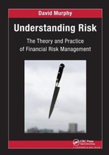 Understanding Risk: The Theory And Practice Of Financial Ris...