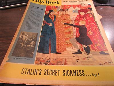 THIS WEEK MAGAZINE - THE SUNDAY BULLETIN - 11/7/48 - STALIN'S SECRET SICKNESS