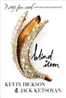 Blind Item - Hardcover By Dickson, Kevin - VERY GOOD