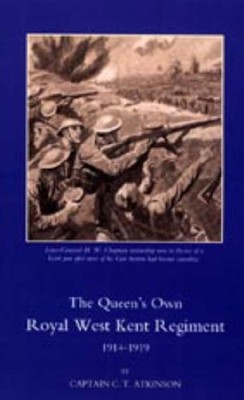 C. T. Atkinson - QUEEN'S OWN ROYAL WEST KENT REGIMENT 1914 - 1919 - N - X555z