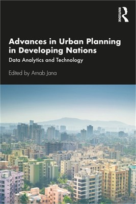 Advances in Urban Planning in Developing Nations: Data Analytics and Technology