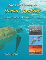 Ph. D Ed Sobey | The Field Guide To Ocean Voyaging | Taschenbuch | Englisch