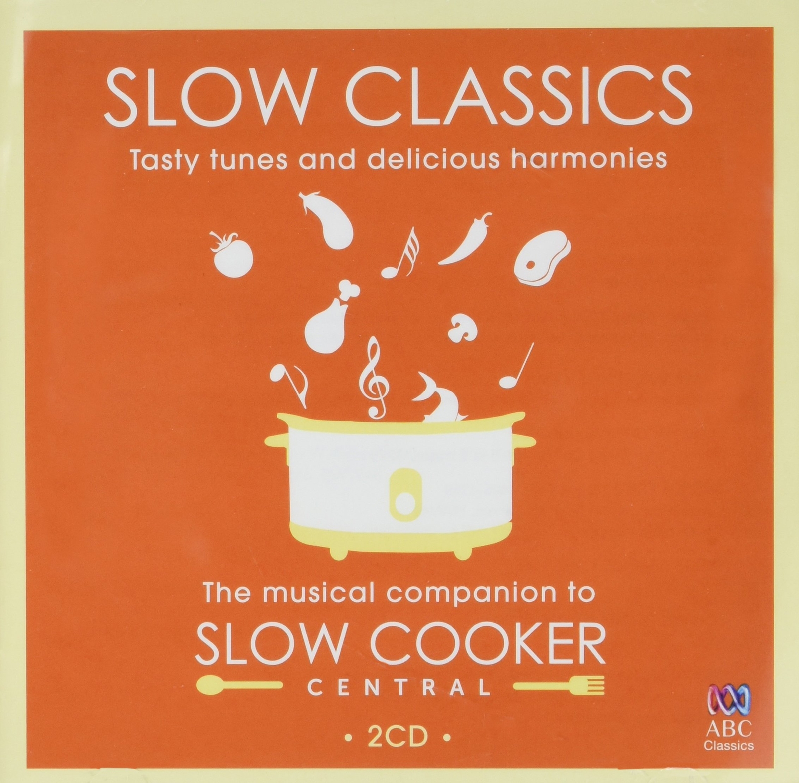 Various Artists Slow Classics: The Musical Companion To Slow Cooker Central (CD)
