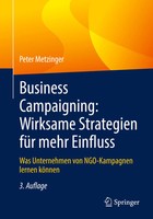 Business Campaigning: Wirksame Strategien FüR Mehr Einfluss | Peter Metzinger