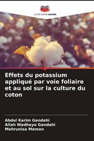Abdul Karim Gandahi (U. A.) | Effets Du Potassium Appliqué Par Voie Foliaire...