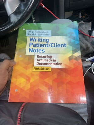 Writing Patient/Client Notes: Ensuring Accuracy in Documentation