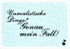 Postkarte Sprüche & Humor Unrealistische Din...