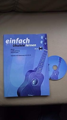 Einfach Ukulele lernen mit CD (Lehrbuch für Uke, Hawaii Gitarre mit Audio-CD, i