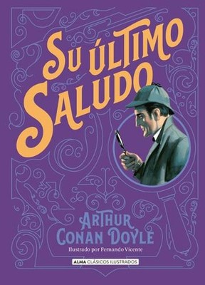 Su ltimo Saludo by Sir Arthur Conan Doyle (Spanish) Hardcover Book