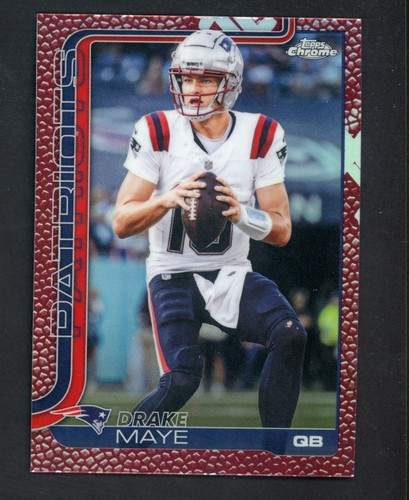 2025 Topps Chrome Drake Maye football leather refractor