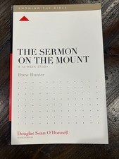 The Sermon on the Mount 12 Week Study, Drew Hunter, Crossway, New