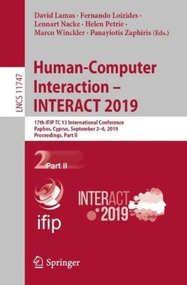 Human-Computer Interaction INTERACT 2019: 17th IFIP TC 13 International Conferen