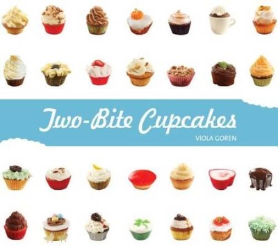 Two-Bite Cupcakes - Hardcover By Goren, Viola - GOOD