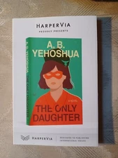 The Only Daughter By A. B. Yehoshua ARC Uncorrected Proof Novel 2023...