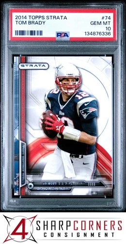 2014 TOPPS STRATA #74 TOM BRADY PATRIOTS PSA 10