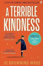 A Terrible Kindness: The Bestselling Richard and Judy Book Club 