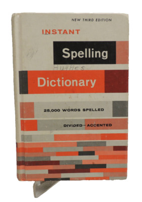 Instant Spelling Dictionary 5,000 Words - Spelled, Divided & Accented 1967