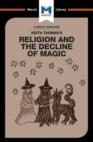 Simon Young | An Analysis Of Keith Thomas's Religion And The Decline Of Magic