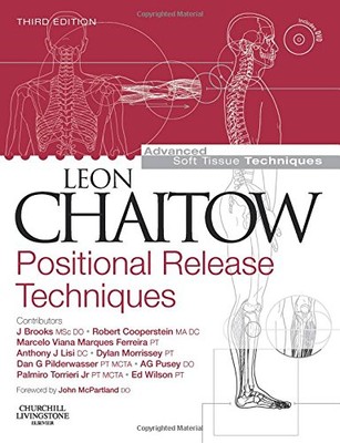 Positional Release Techniques with DVD-ROM (Advanced Soft Tissue Techniques) by,