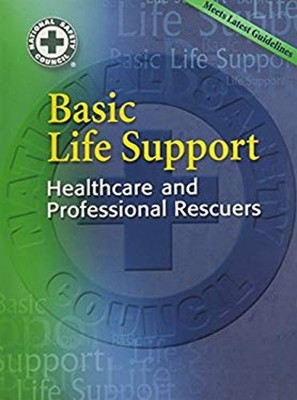 Basic Life Support-Healthcare and Professional Rescuers Paperback