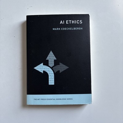 AI Ethics by Mark Coeckelbergh MIT Press (2020, Softcover)