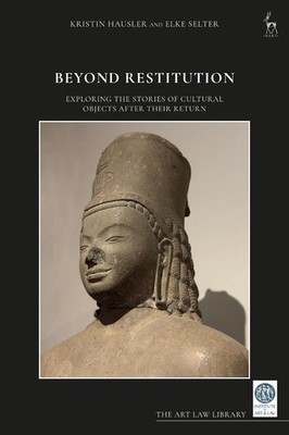 Beyond Restitution: Exploring the Stories of Cultural Objects After their Return