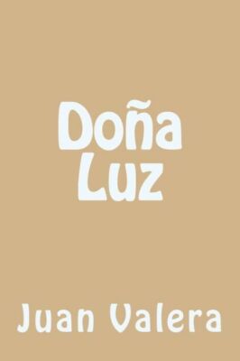 Do?A Luz (Spanish Edition)