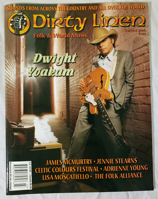 Dirty Linen folk & world music mag #122 Feb/Mar '06 Dwight Yoakam/James McMurtry