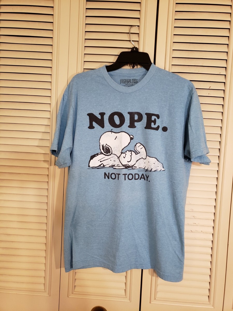 snoopy t shirt nope not today