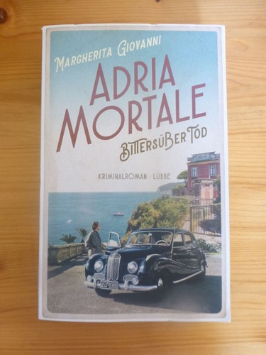 Adria Mortale Bittersüßer Tod Margherita Giovanni 2021