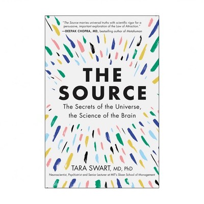 The Source: The Secrets of the Universe, the Science of the Brain