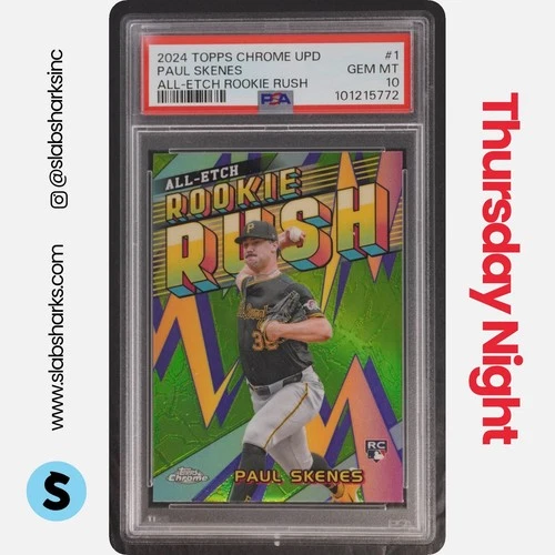 2024 TOPPS CHROME UPDATE #CAERU-1 PAUL SKENES ALL-ETCH ROOKIE RUSH RC PSA 10