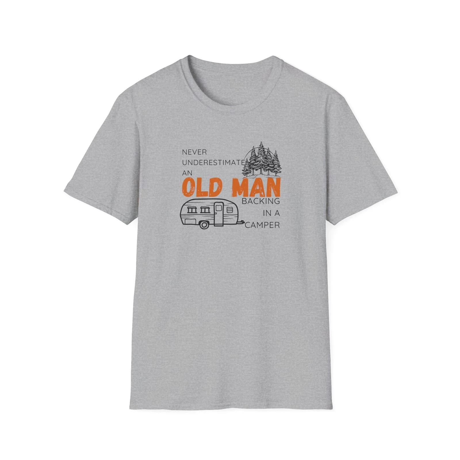 Camping Tee Never underestimate an old man backing in a Camper Unisex T-shirt