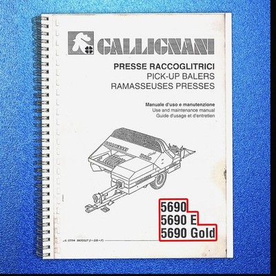GALLIGNANI 5690 E Baler Operators Manual STEEL BIND - PROTECTIVE COVERED