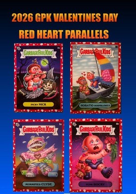  2026 GPK RED HEART PARALLELS Pick Your Card - Complete Your Set