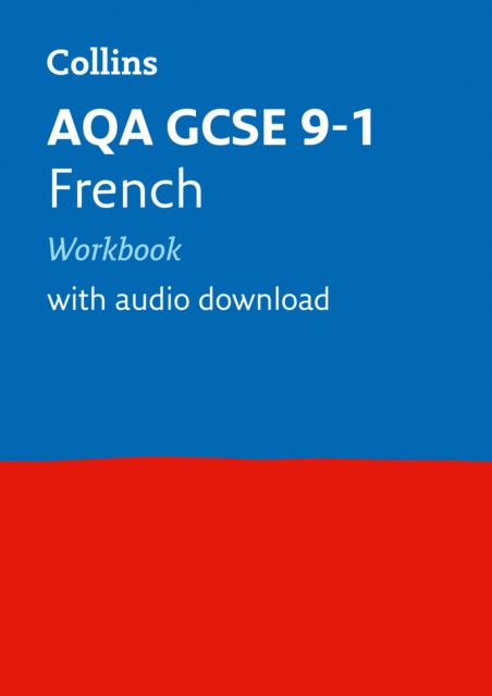 AQA GCSE 9-1 French Workbook For the 2025 Exams by Collins GCSE (Paperback Book)
