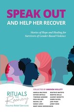 Speak Out and Help Recover by Amanda L. Willett Paperback Book