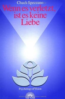 Wenn es verletzt, ist es keine Liebe: Wege zu erfüll... | Buch | Zustand wie neu