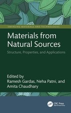 Materials From Natural Sources: Structure, Properties, And A...