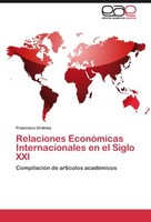 Relaciones EconóMicas Internacionales En El Siglo Xxi Francisco Urdinez