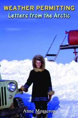 Weather Permitting By Anne Mosscrop