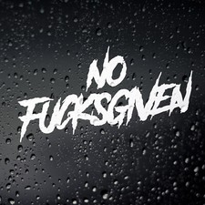 No F#cks Given Car Sticker - JDM DUB Euro Rat Hot Rod Drag Racing