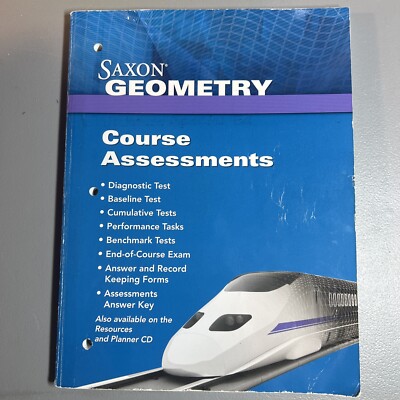 Saxon Geometry, (1st Ed) Course Assessments