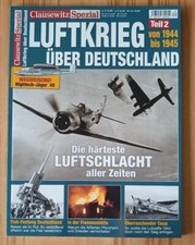 Clausewitz Spezial "Luftkrieg über Deutschland Teil.2"Nr.30 - Militär Geschichte