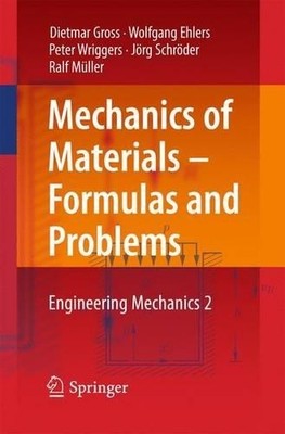 Mechanics of Materials  Formulas and Problems - 9783662538791