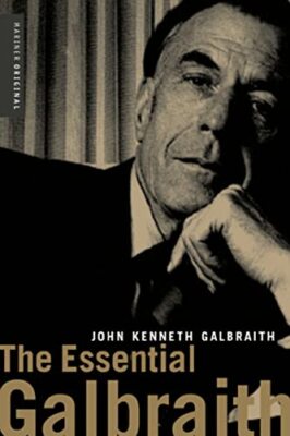 The Essential Galbraith, Galbraith, Williams, Williams, D. 9780618119639 New-,