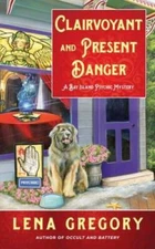 Clairvoyant and Present Danger (A Bay Island Psychic Mystery) - GOOD