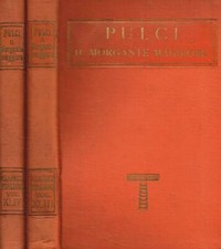 Il Morgante Maggiore 2voll.. . Luigi Pulci. SD. .