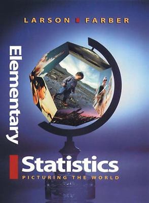 Elementary Statistics: Picturing the World by Larson, Ron; Farber, Betsy