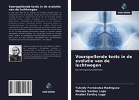 Voorspellende Tests In De Evolutie Van De Luchtwegen Anabel Sarduy Lugo